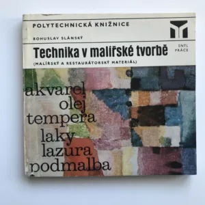 Technika v malířské tvorbě, Bohuslav Slánský
