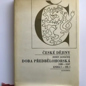 Doba předbělohorská 1526-1547 I/I, Josef Janáček