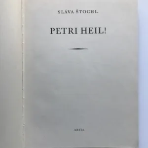 Petri Heil!, Sláva Štochl