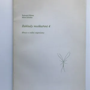 Základy muškaření 4, Bohumil Sláma, Miloš Zelinka