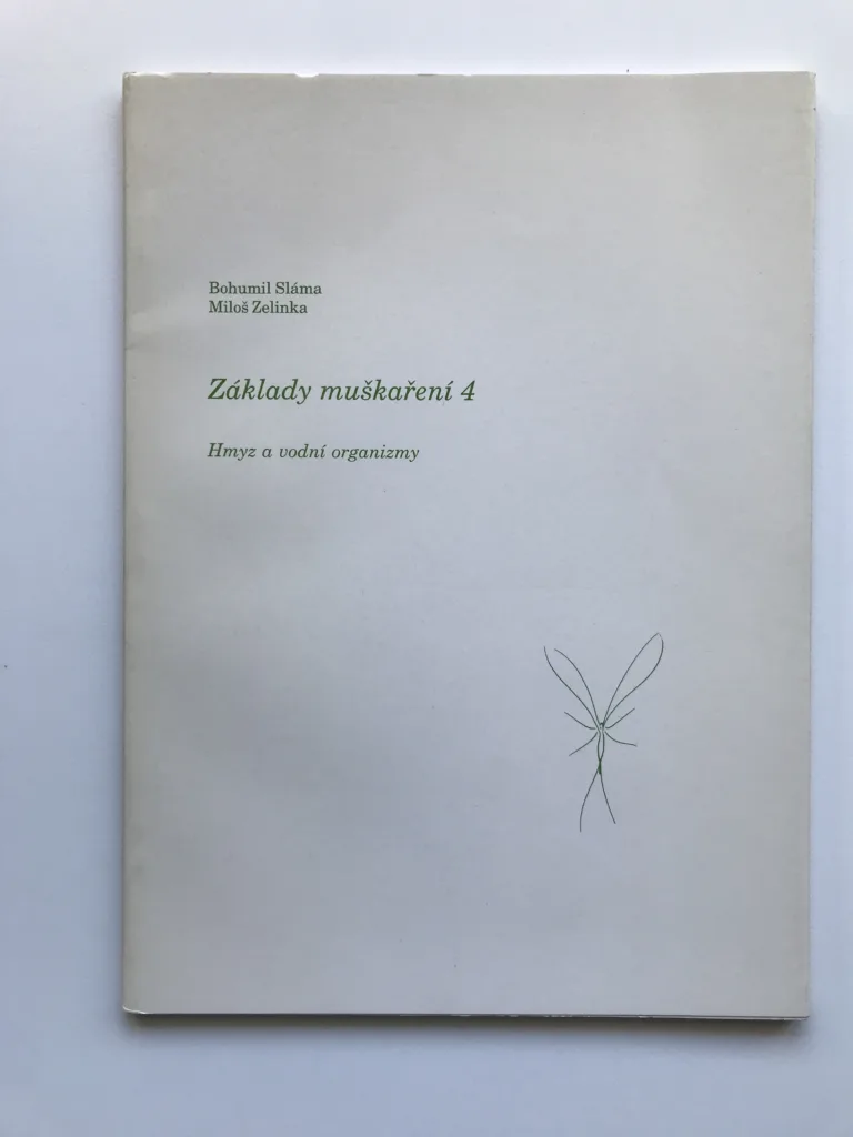 Základy muškaření 4, Bohumil Sláma, Miloš Zelinka