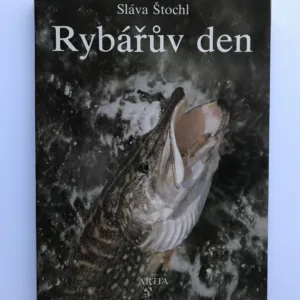 Rybářův den (s podpisem autora), Sláva Štochl