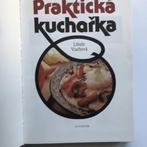 Praktická kuchařka, Libuše Vlachová