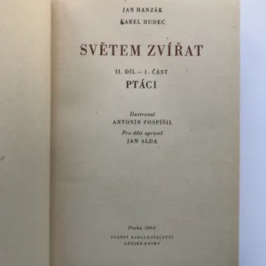 Světem zvířat, díl II. – Ptáci 1-2, Jan Hanzák, Karel Hudec