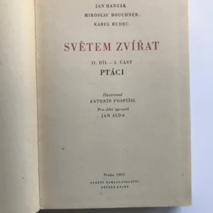 Světem zvířat, díl II. – Ptáci 1-2, Jan Hanzák, Karel Hudec