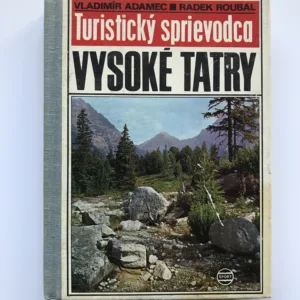 Vysoké Tatry, turistický sprievodca, Vladimír Adamec, Radek Roubal