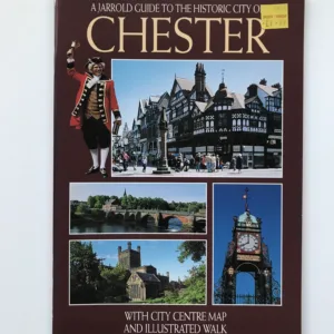 Chester (A Jarrold Guide to the Historic City)