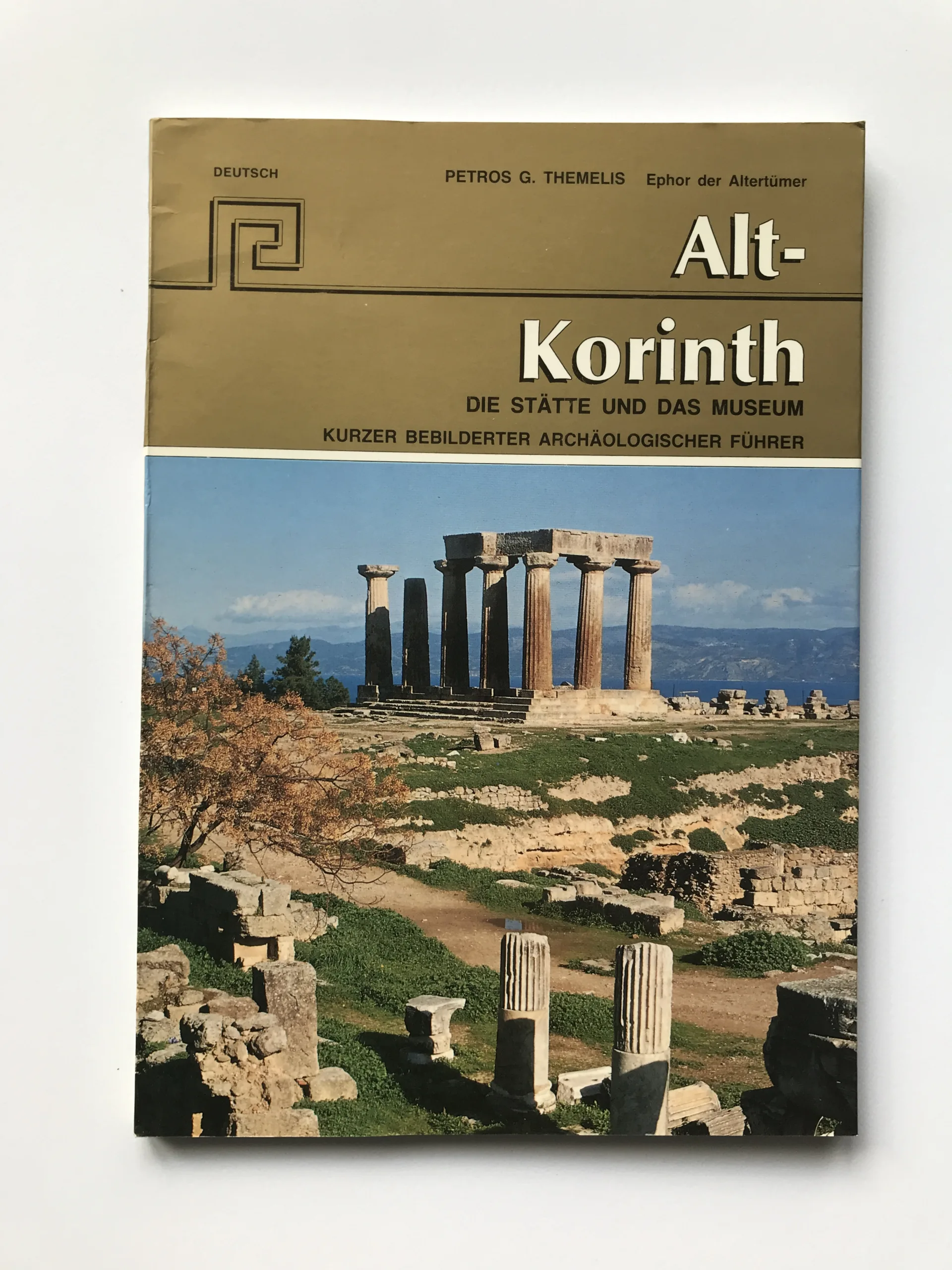 Alt-Korinth (Die Stätte und das Museum)