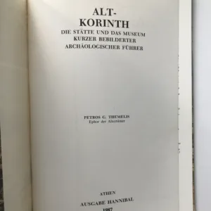 Alt-Korinth (Die Stätte und das Museum)