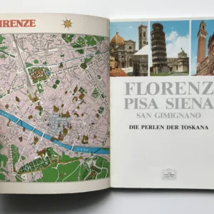 Florenz, Pisa, Siena, San Gimignano (Die Perlen der Toskana)