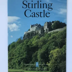 Stirling Castle (The Souvenir Guide), Richard Fawcett