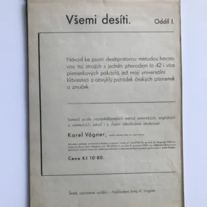 Všemi desíti (Návod ke psaní strojem desítiprstovou metodou hmatovou), Karel Vágner