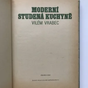 Moderní studená kuchyně, Vilém Vrabec
