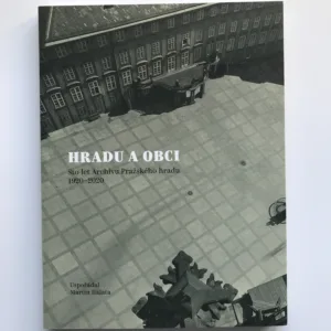 Hradu a obci (Sto let Archivu Pražského hradu 1920-2020), Martin Halata
