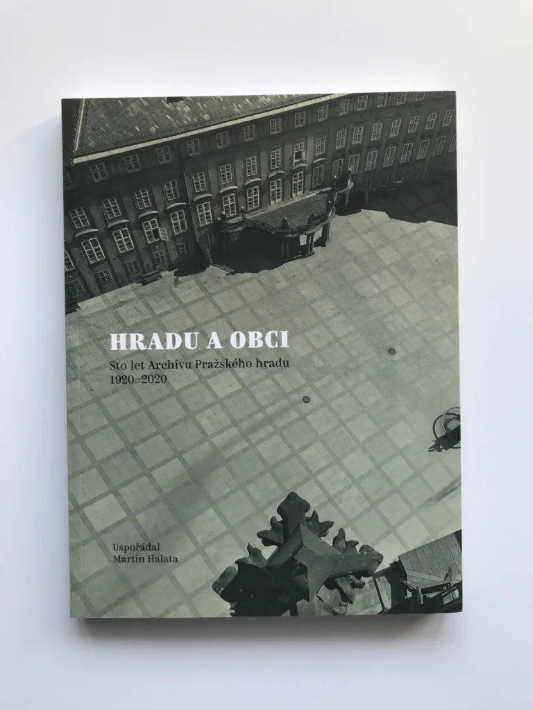 Hradu a obci (Sto let Archivu Pražského hradu 1920-2020), Martin Halata