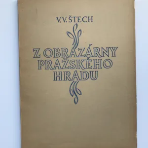 Z obrazárny Pražského hradu, V. V. Štech