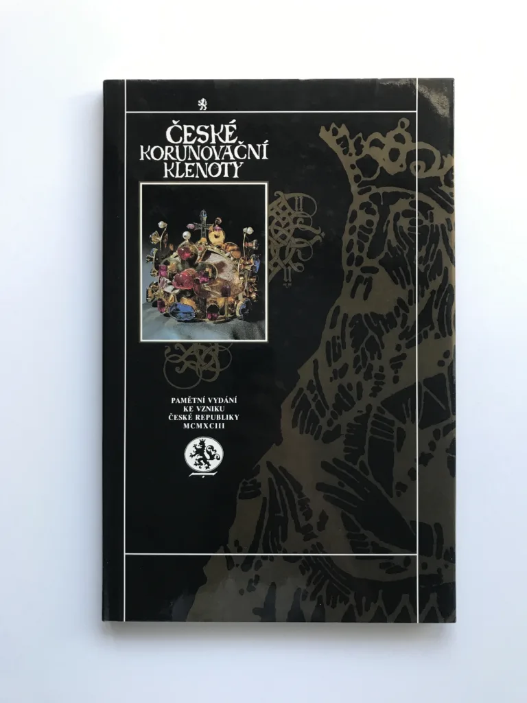 České korunovační klenoty (Pamětní vydání ke vzniku České republiky), Karel Šiktanc, Ivo Hlobil