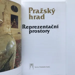 Pražský hrad – Reprezentační prostory, František Kadlec, Věra Malá