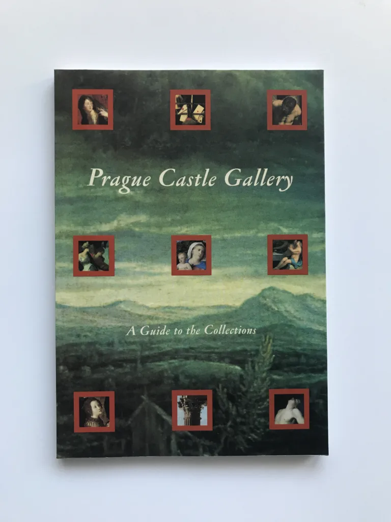 Prague Castle Gallery (A Guide to the Collections), Eliška Fučíková, Petr Chotěbor, Zdeněk Lukeš