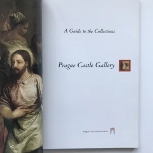 Prague Castle Gallery (A Guide to the Collections), Eliška Fučíková, Petr Chotěbor, Zdeněk Lukeš