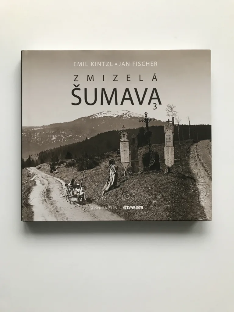 Zmizelá Šumava 3, Emil Kintzl, Jan Fischer