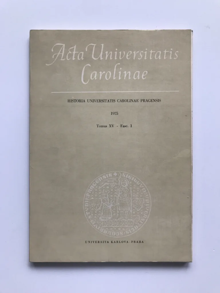 Historia Universitatis Carolinae Pragensis (Tomus XV, Fasc. 1)