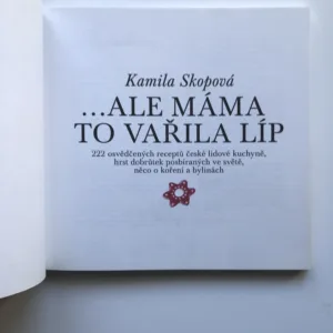 ...ale máma to vařila líp, Kamila Skopová