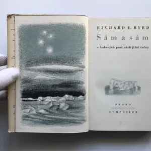 Sám a sám v ledových pustinách jižní točny, Richard E. Byrd