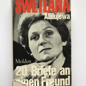 Zwanzig Briefe an einen Freund, Swetlana Allilujewa