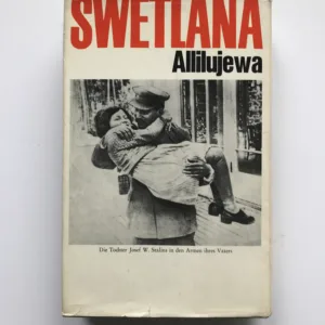 Zwanzig Briefe an einen Freund, Swetlana Allilujewa