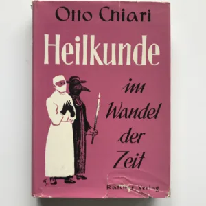 Heilkunde im Wandel der Zeit, Otto Chiari