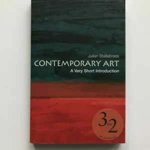 Contemporary Art, A Very Short Introduction, Julian Stallabrass