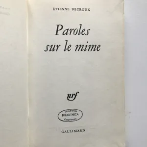 Paroles sur le mime, Étienne Decroux