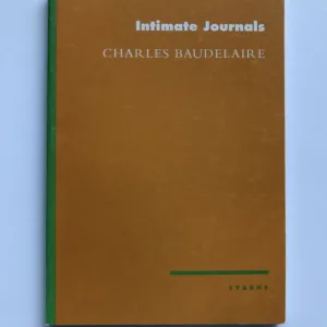 Intimate Journals, Charles Baudelaire