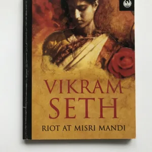 Riot at Misri Mandi, Vikram Seth