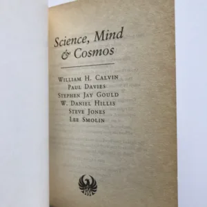 Science, Mind & Cosmos, William H. Calvin, Paul Davies, Stephen Jay Gould, W. Daniel Hillis, Steve Jones, Lee Smolin