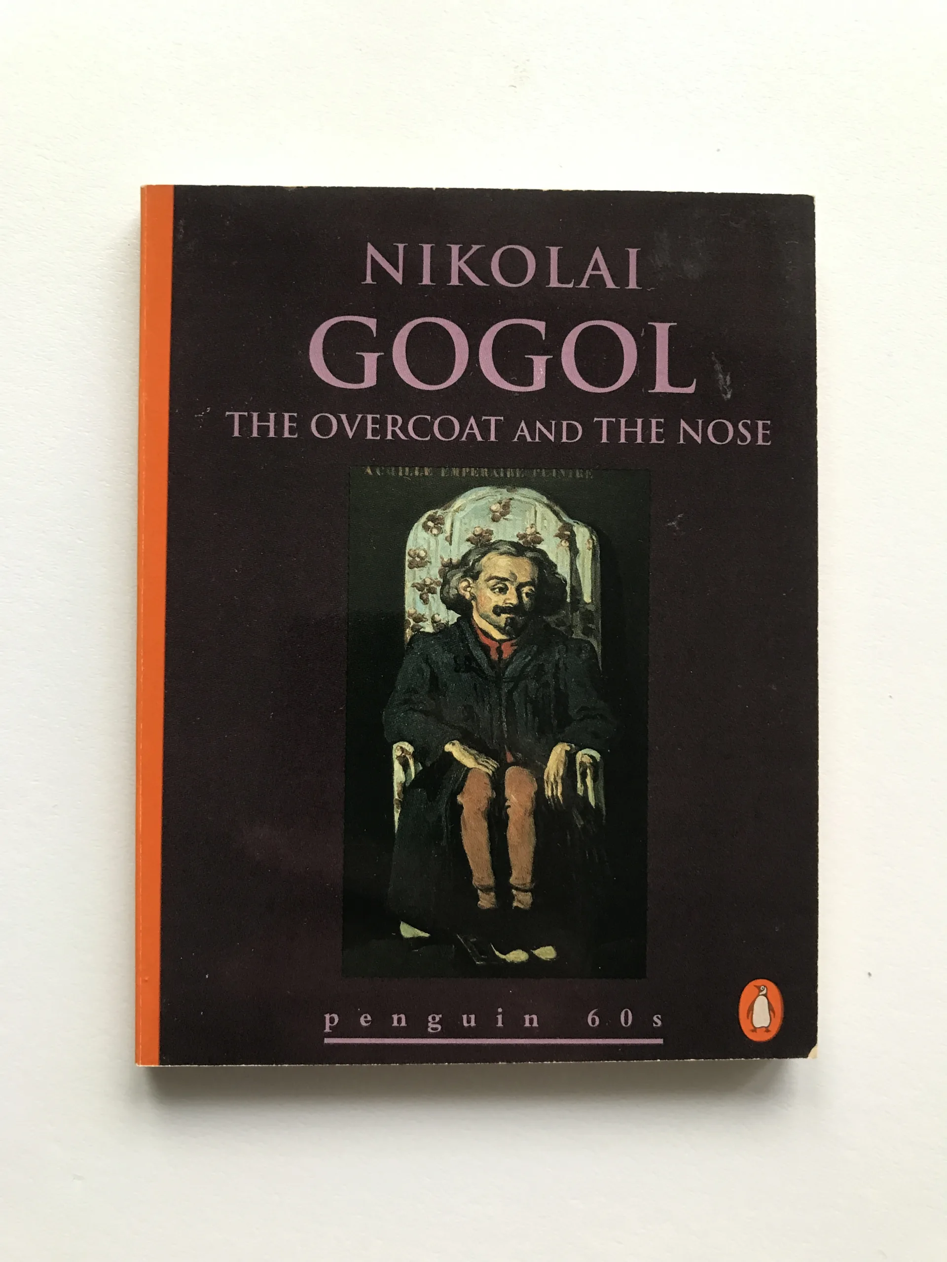 The Overcoat and The Nose, Nikolai Gogol