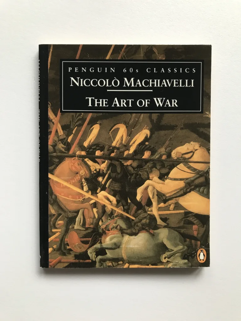 The Art of War, Niccolo Machiavelli