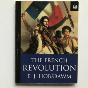The French Revolution, Eric J. Hobsbawm