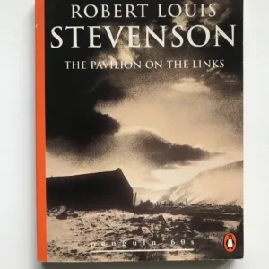The Pavilion on the Links, Robert Louis Stevenson