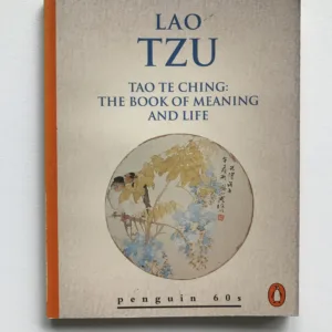 Tao Te Ching: The Book of Meaning and Life, Lao Tzu, Lao-c'