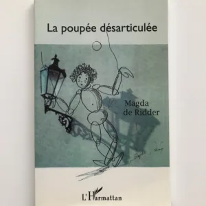 Le poupée désarticulée, Magda de Ridder
