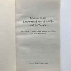 The Perpetual Race of Achilles and the Tortoise, Jorge Luis Borges