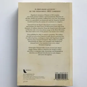 Napoleon's Expedition to Russia (The Memoirs of General de Segur), Christopher J. Summerville