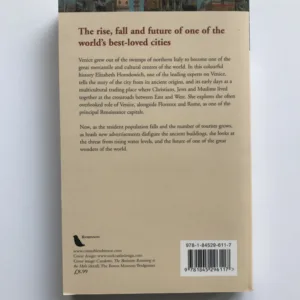 A Brief History of Venice (A New History of the City and Its People), Elizabeth Horodowich