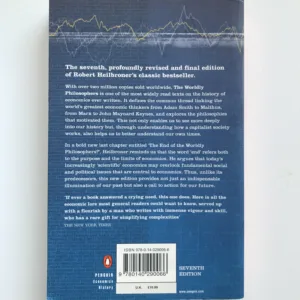 The Worldly Philosophers (The Lives, Times and Ideas of the Great Economic Thinkers), Robert L. Heilbroner