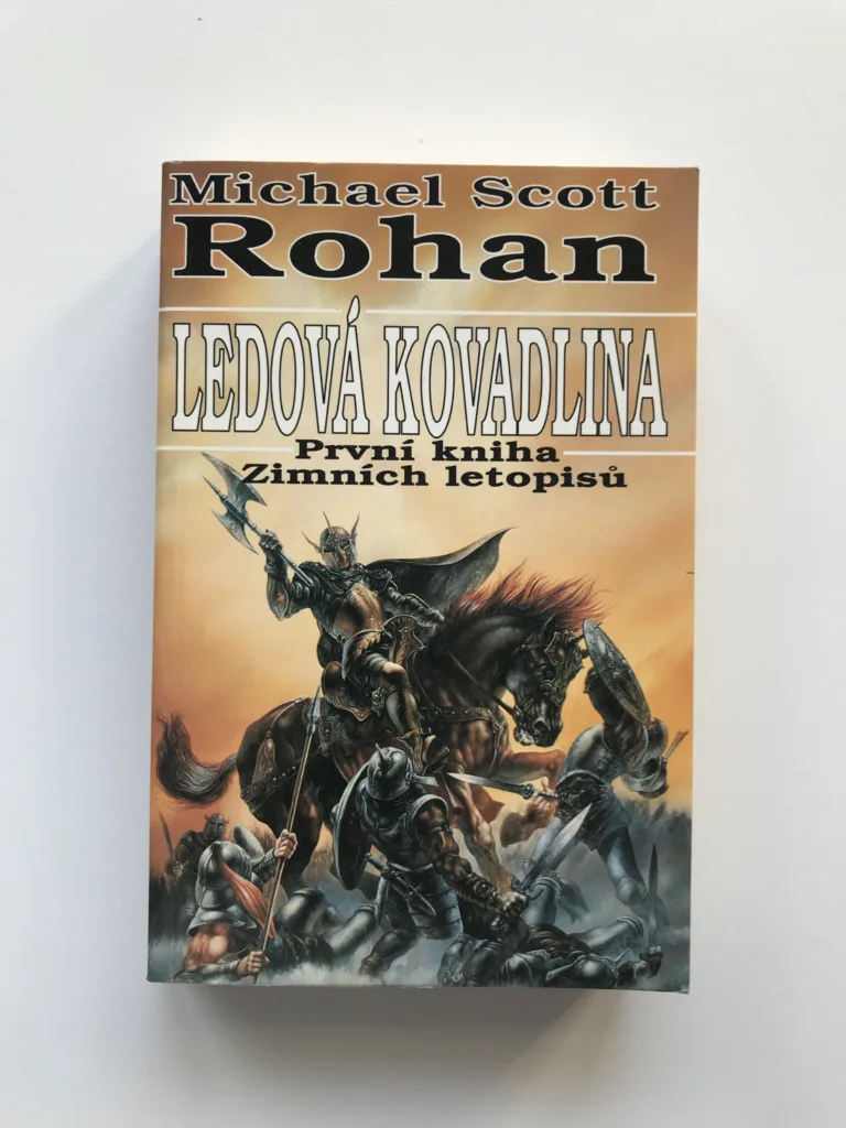 Ledová kovadlina (První kniha Zimních letopisů), Michael Scott Rohan