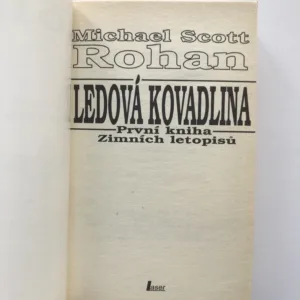 Ledová kovadlina (První kniha Zimních letopisů), Michael Scott Rohan