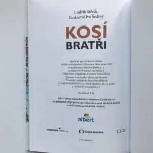 Kosí bratři, Ludvík Středa, Ivo Šedivý