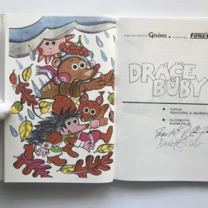 Dráče Bůby (podpisy Skořepa a Pilař), František Skořepa, Radek Pilař